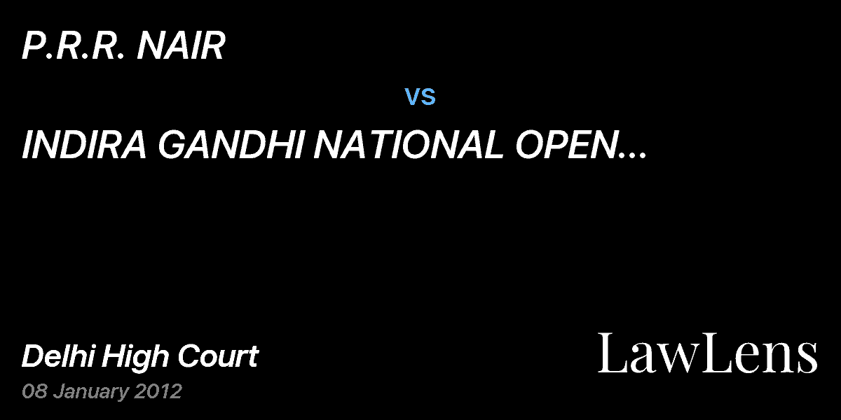 Preview image for P.R.R. NAIR  vs.  INDIRA GANDHI NATIONAL OPEN UNIVERSITY & ORS.