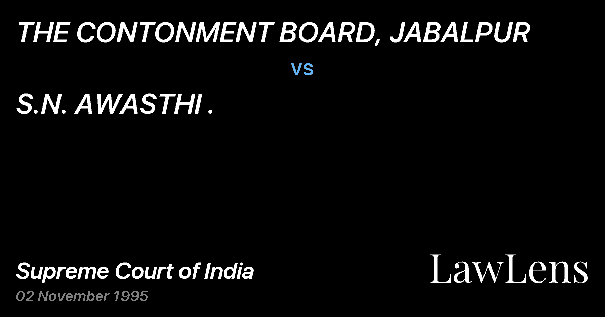Preview image for THE CONTONMENT BOARD, JABALPUR vs. S.N. AWASTHI .