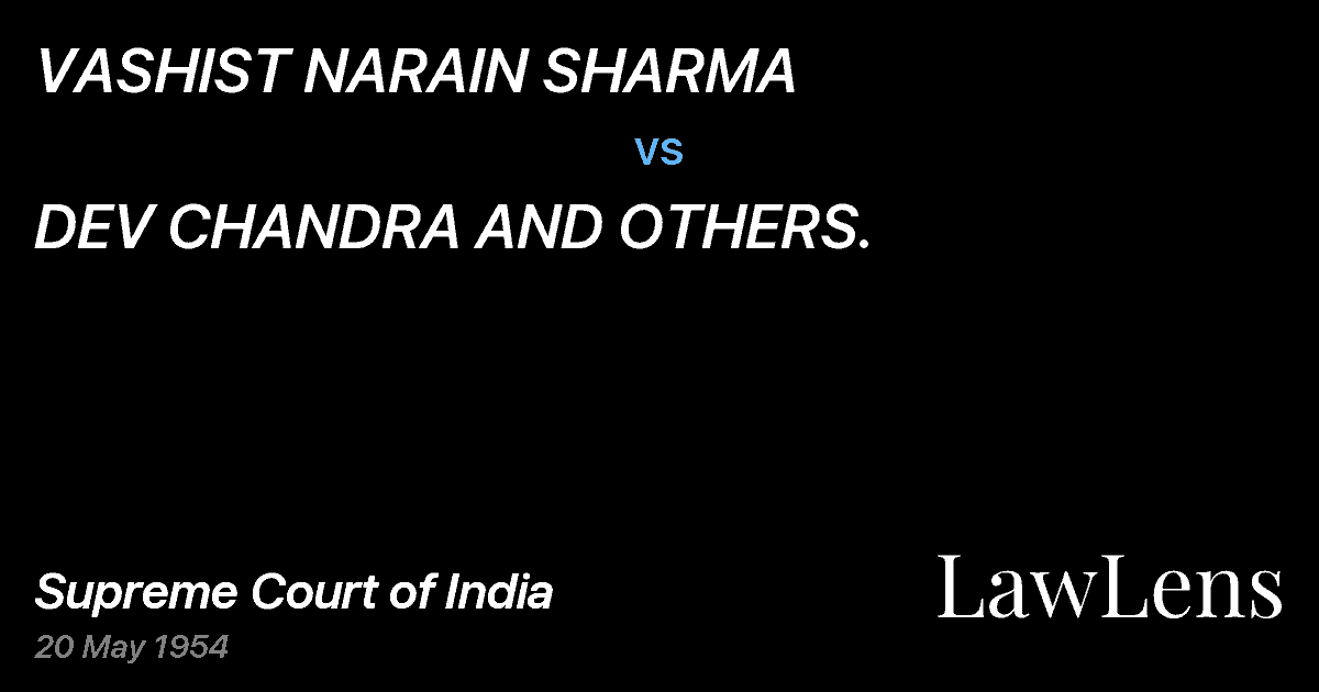 Preview image for VASHIST NARAIN SHARMA vs. DEV CHANDRA AND OTHERS.