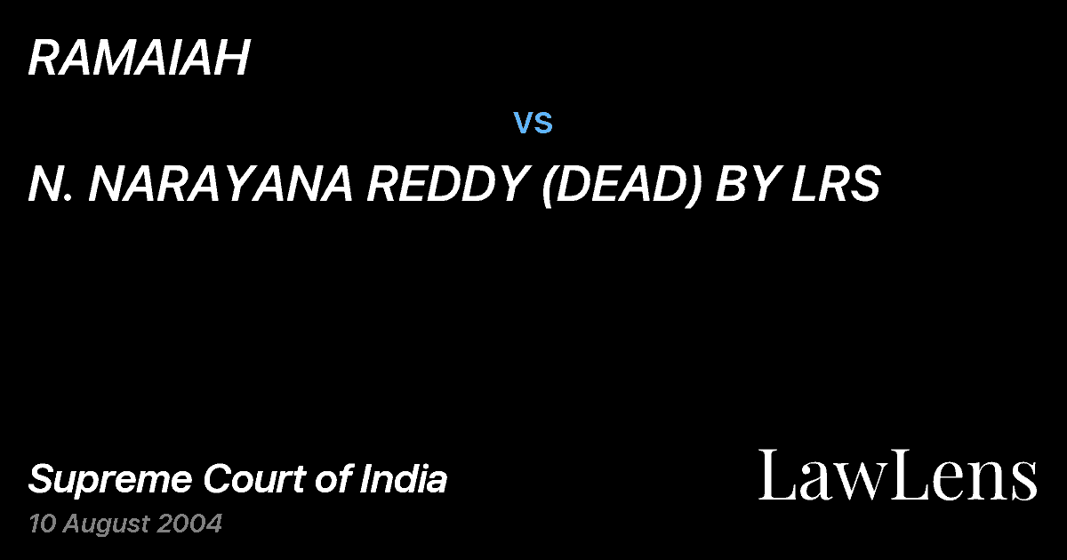 Preview image for RAMAIAH vs. N. NARAYANA REDDY (DEAD) BY LRS