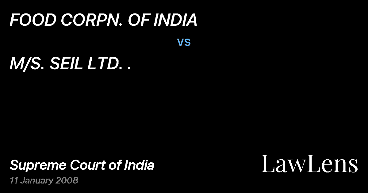 Preview image for FOOD CORPN. OF INDIA vs. M/S. SEIL LTD. .