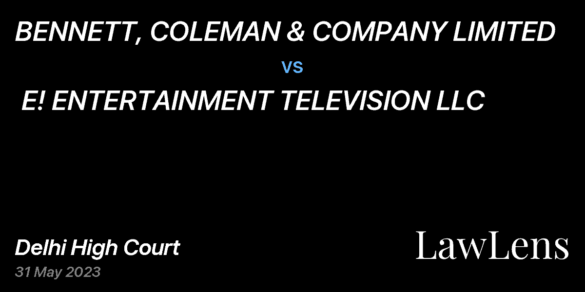 Preview image for BENNETT, COLEMAN & COMPANY LIMITED vs. E! ENTERTAINMENT TELEVISION LLC