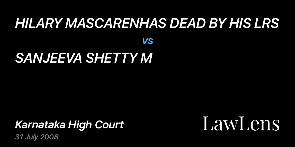Preview image for HILARY MASCARENHAS DEAD BY HIS LRS vs. SANJEEVA SHETTY M