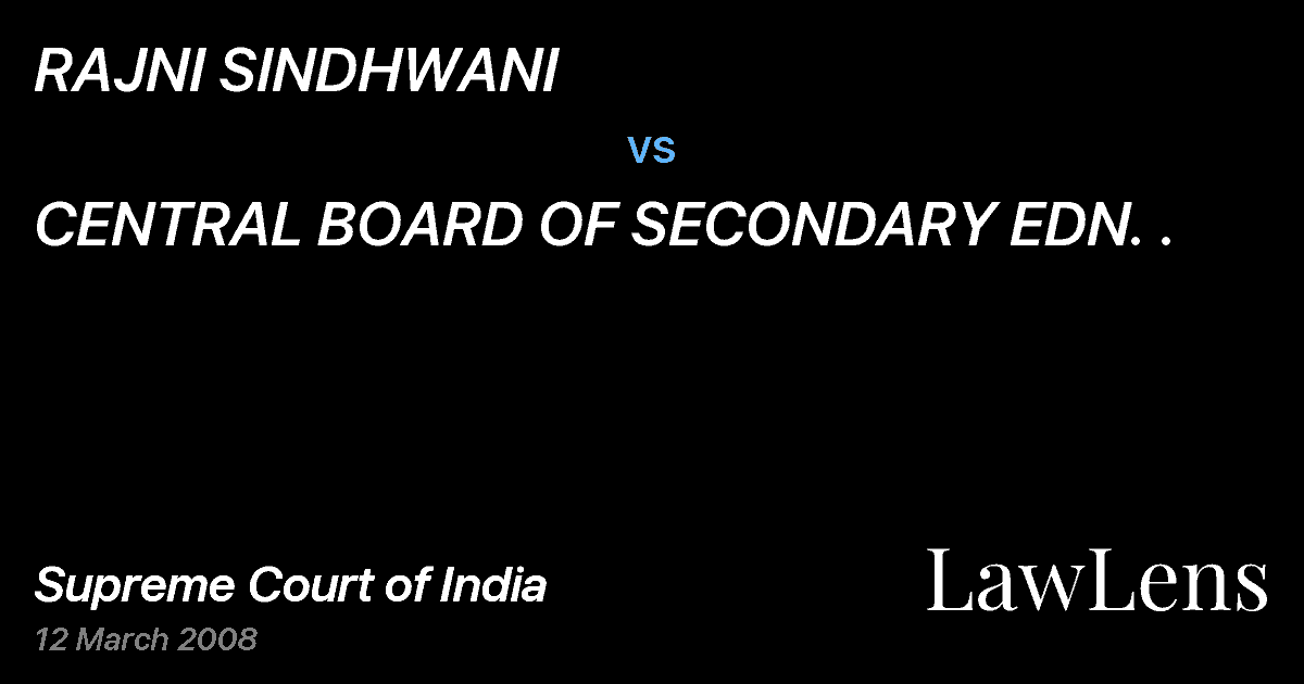 Preview image for RAJNI SINDHWANI vs. CENTRAL BOARD OF SECONDARY EDN. .