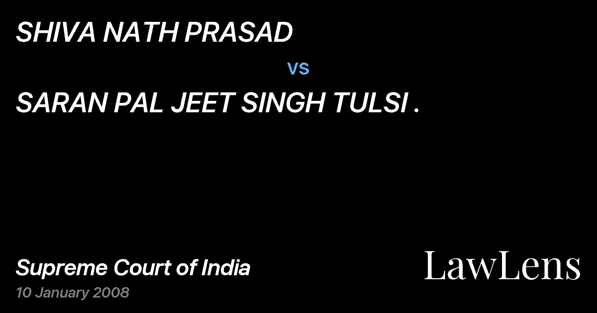 Preview image for SHIVA NATH PRASAD vs. SARAN PAL JEET SINGH TULSI .