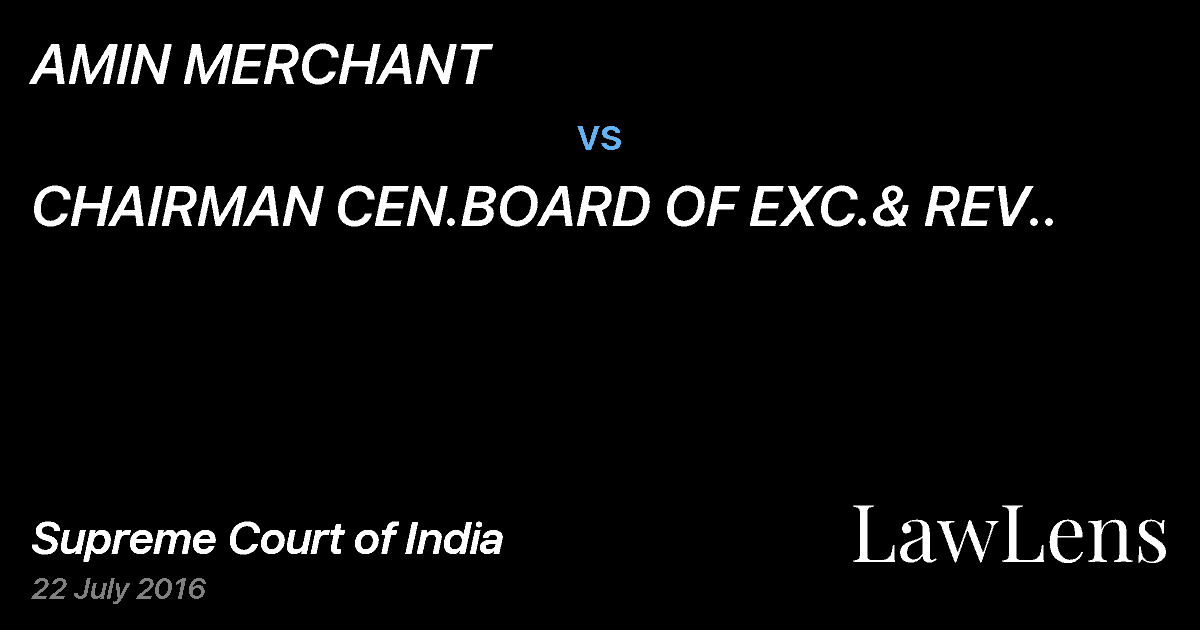 Preview image for AMIN MERCHANT vs. CHAIRMAN CEN.BOARD OF EXC.& REV..