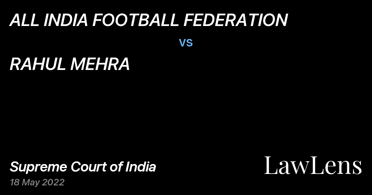 Preview image for ALL INDIA FOOTBALL FEDERATION vs. RAHUL MEHRA