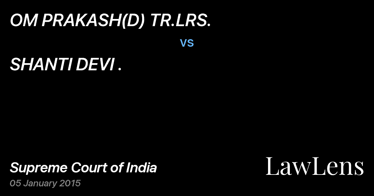 Preview image for OM PRAKASH(D) TR.LRS. vs. SHANTI DEVI .