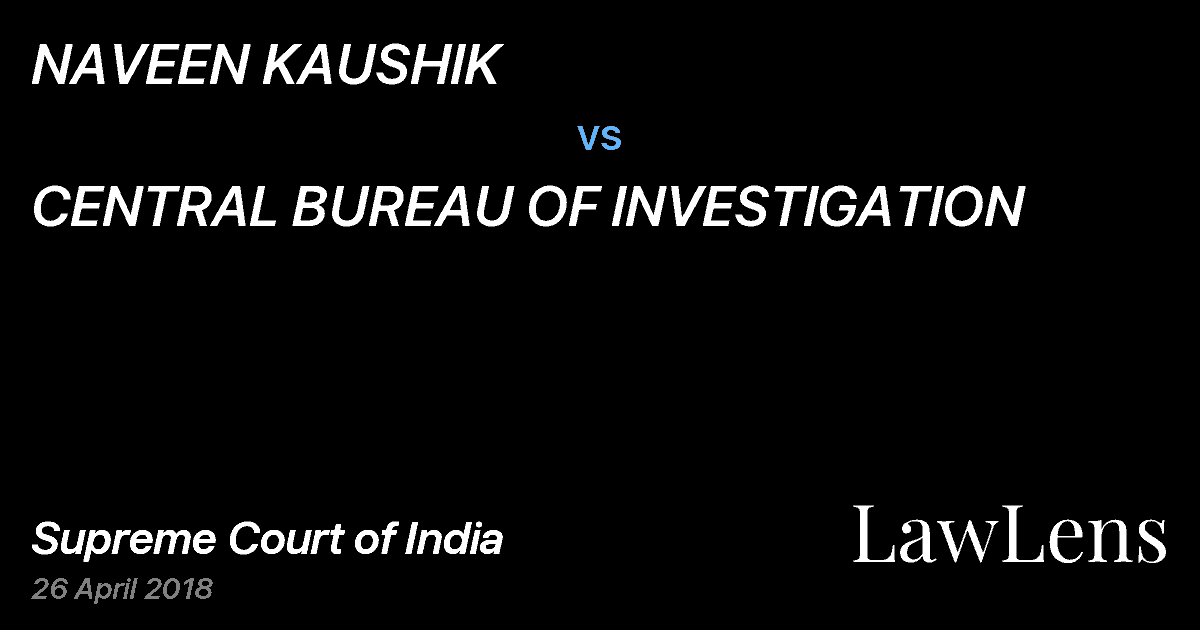 Preview image for NAVEEN KAUSHIK vs. CENTRAL BUREAU OF INVESTIGATION