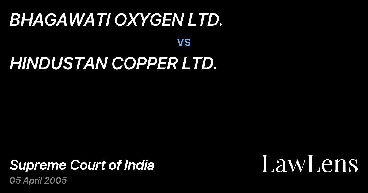 Preview image for BHAGAWATI OXYGEN LTD. vs. HINDUSTAN COPPER LTD.