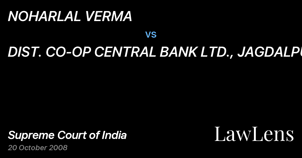 Preview image for NOHARLAL VERMA vs. DIST. CO-OP CENTRAL BANK LTD., JAGDALPUR