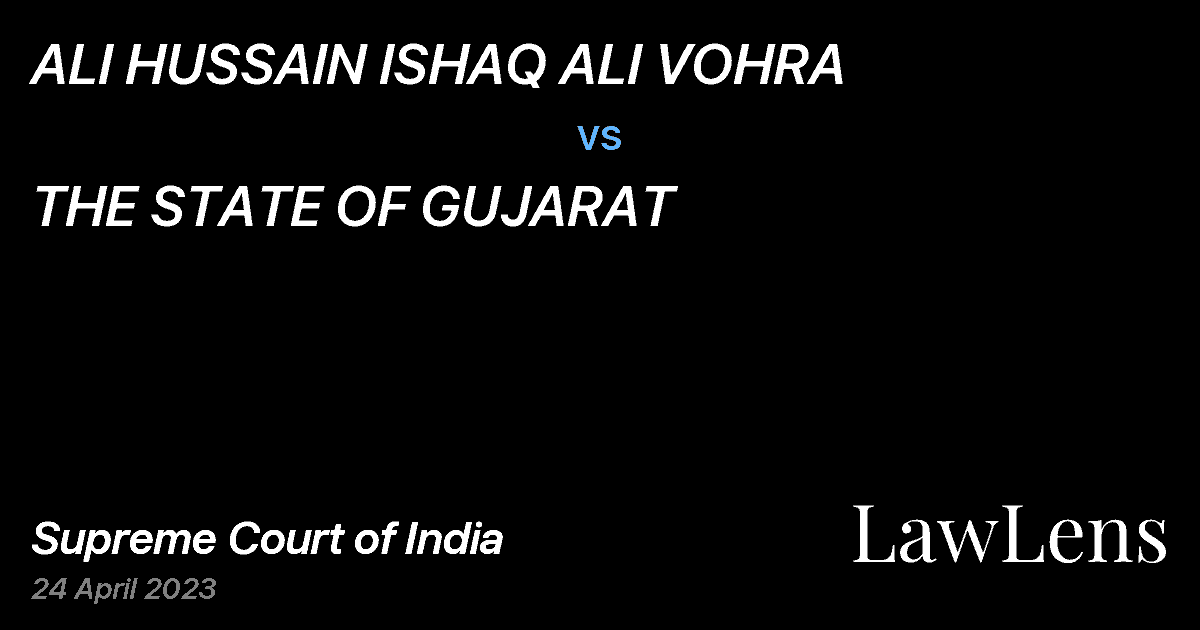 Preview image for ALI HUSSAIN ISHAQ ALI VOHRA vs. THE STATE OF GUJARAT