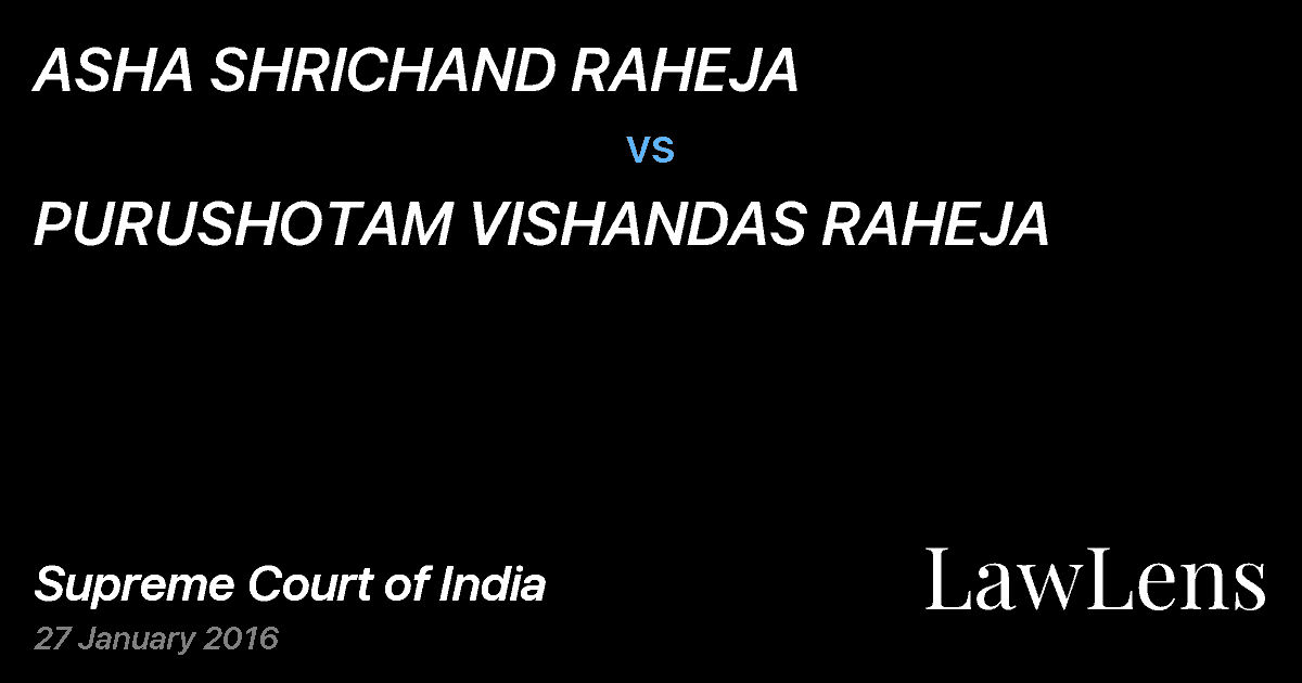 Preview image for ASHA SHRICHAND RAHEJA vs. PURUSHOTAM VISHANDAS RAHEJA