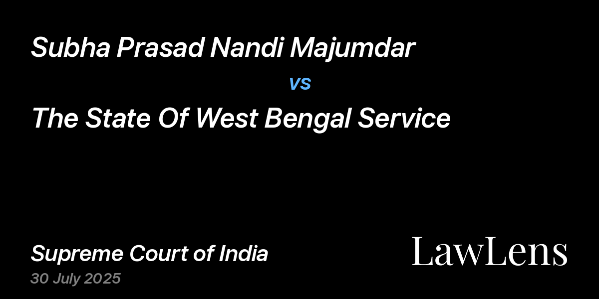 Preview image for Subha Prasad Nandi Majumdar vs. The State Of West Bengal Service