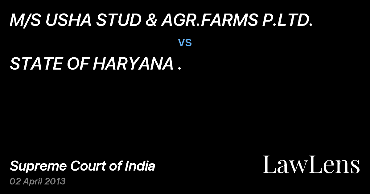 Preview image for M/S USHA STUD & AGR.FARMS P.LTD. vs. STATE OF HARYANA .