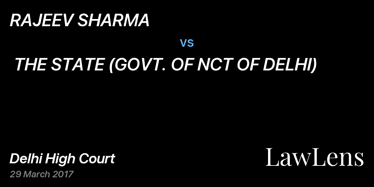 Preview image for RAJEEV SHARMA  vs.  THE STATE (GOVT. OF NCT OF DELHI)