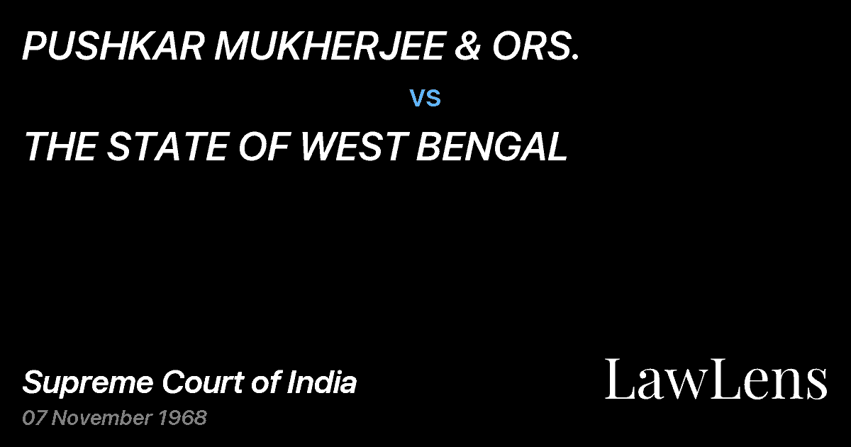 Preview image for PUSHKAR MUKHERJEE & ORS. vs. THE STATE OF WEST BENGAL