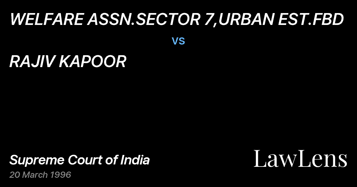 Preview image for WELFARE ASSN.SECTOR 7,URBAN EST.FBD vs. RAJIV KAPOOR