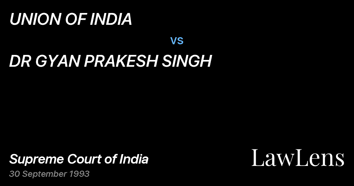 Preview image for UNION OF INDIA vs. DR GYAN PRAKESH SINGH