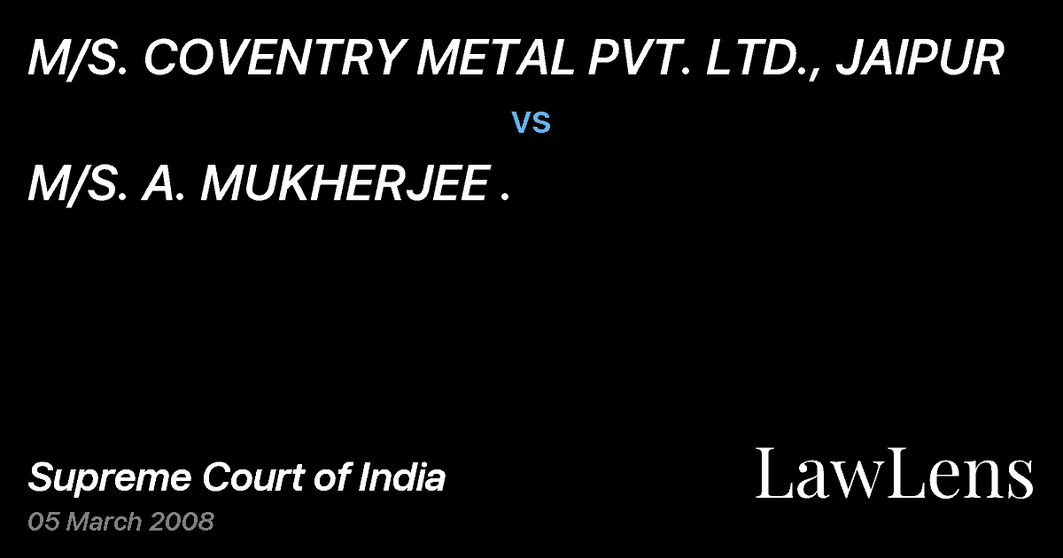 Preview image for M/S. COVENTRY METAL PVT. LTD., JAIPUR vs. M/S. A. MUKHERJEE .