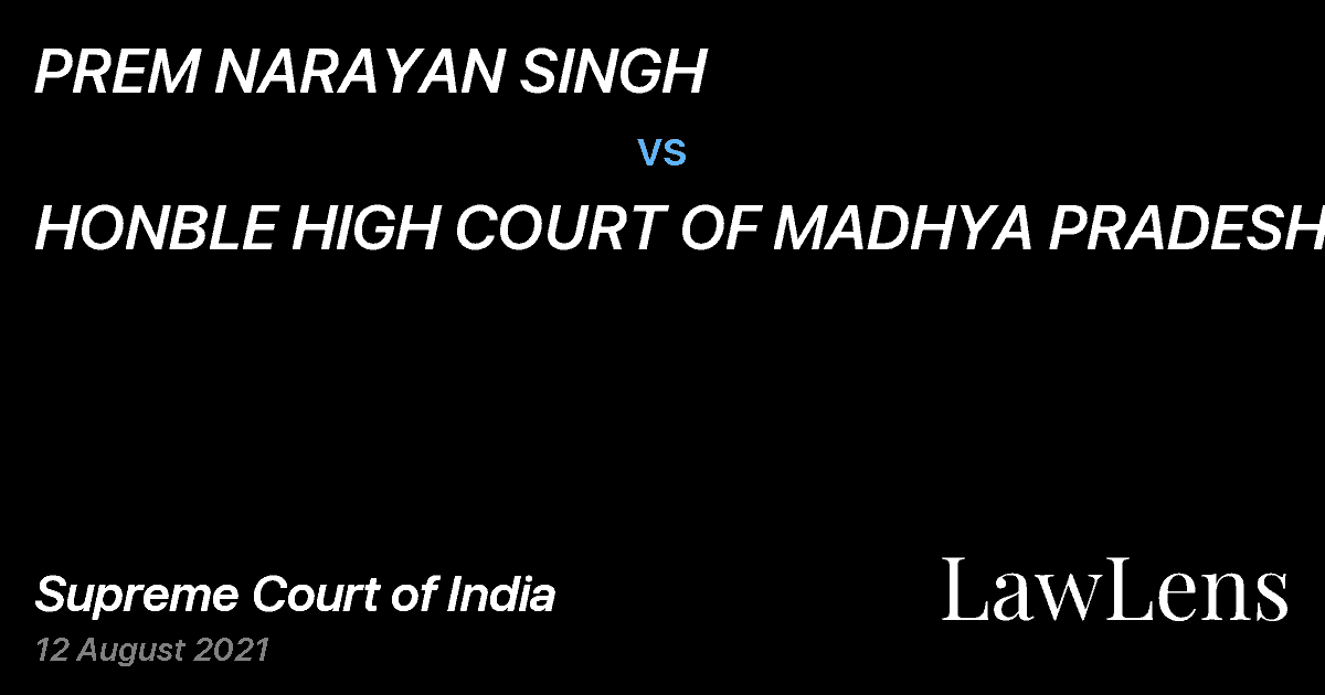 Preview image for PREM NARAYAN SINGH vs. HONBLE HIGH COURT OF MADHYA PRADESH