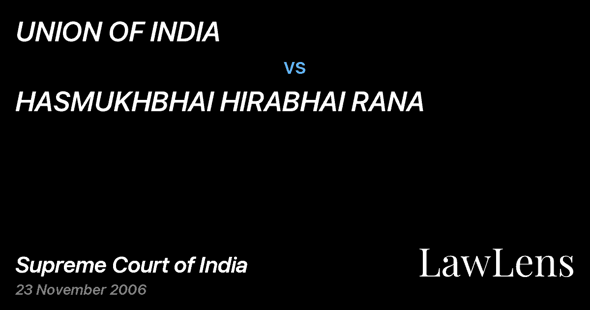 Preview image for UNION OF INDIA vs. HASMUKHBHAI HIRABHAI RANA