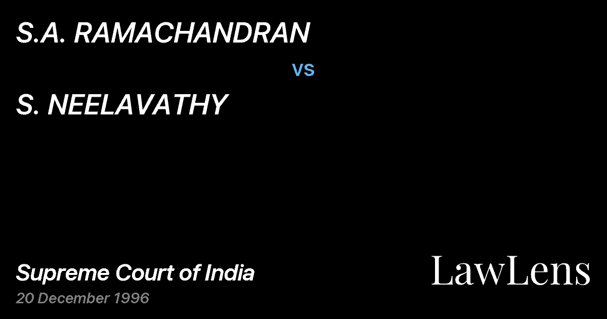 Preview image for S.A. RAMACHANDRAN vs. S. NEELAVATHY