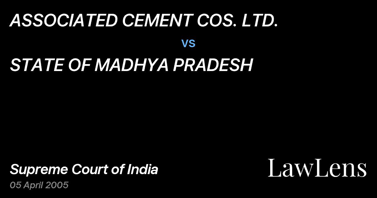 Preview image for ASSOCIATED CEMENT COS. LTD. vs. STATE OF MADHYA PRADESH