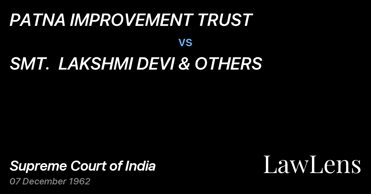 Preview image for PATNA IMPROVEMENT TRUST vs. SMT.  LAKSHMI DEVI & OTHERS
