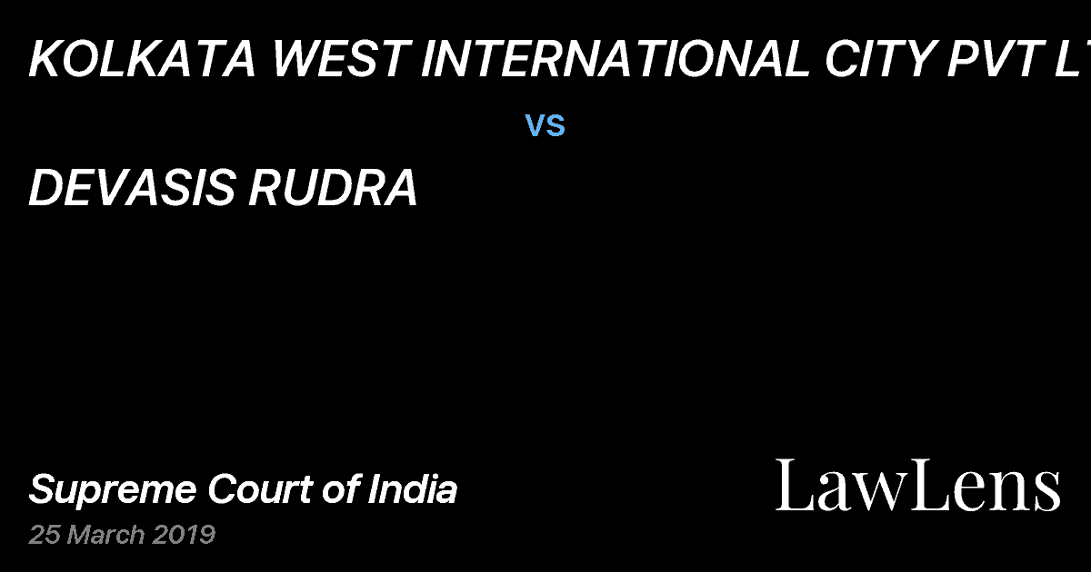 Preview image for KOLKATA WEST INTERNATIONAL CITY PVT LTD vs. DEVASIS RUDRA