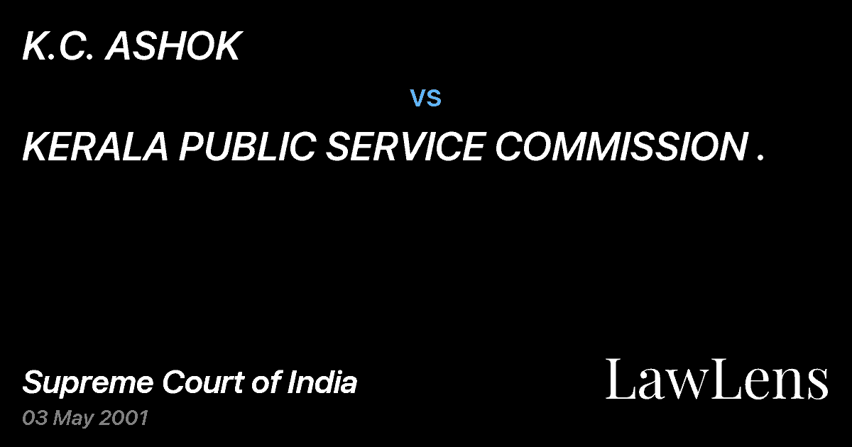 Preview image for K.C. ASHOK vs. KERALA PUBLIC SERVICE COMMISSION .