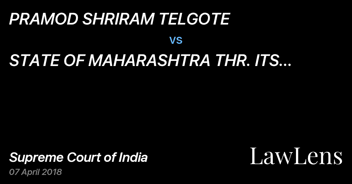 Preview image for PRAMOD SHRIRAM TELGOTE  vs.  STATE OF MAHARASHTRA THR. ITS POLICE STATION OFFICER AND ANR