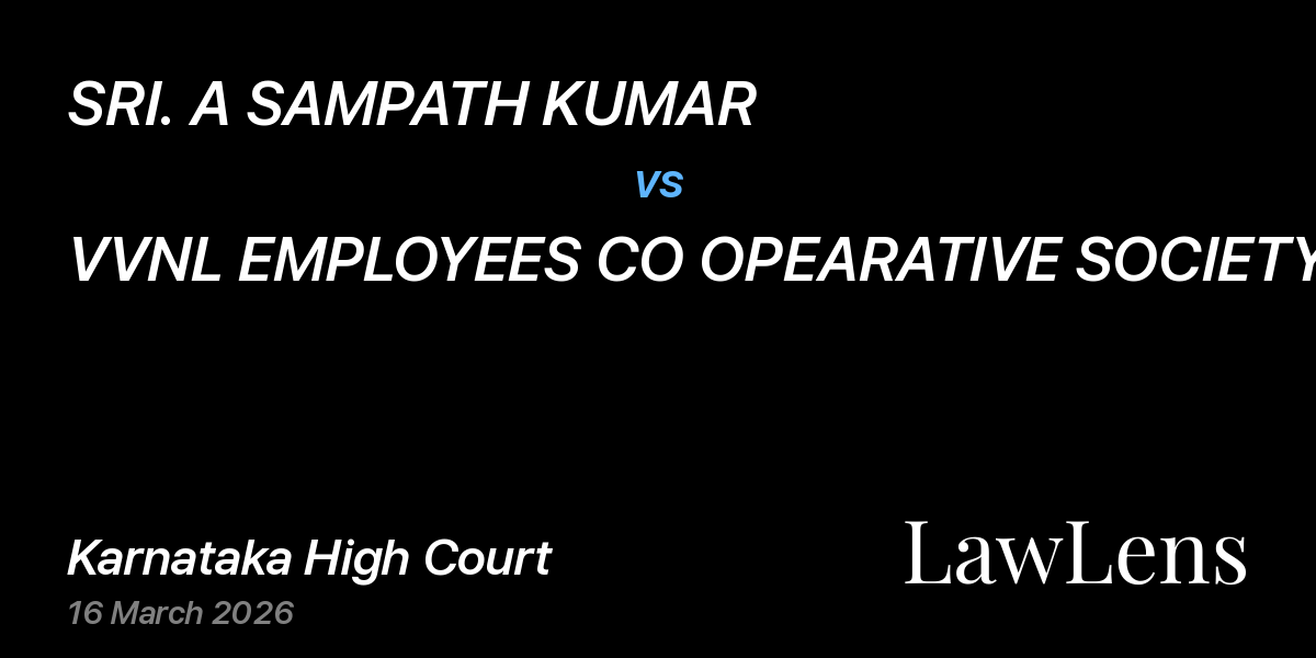 Preview image for SRI. A SAMPATH KUMAR vs. VVNL EMPLOYEES CO OPEARATIVE SOCIETY LTD.,