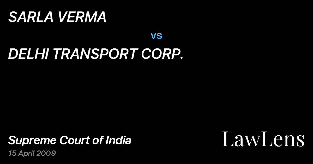 Preview image for SARLA VERMA vs. DELHI TRANSPORT CORP.