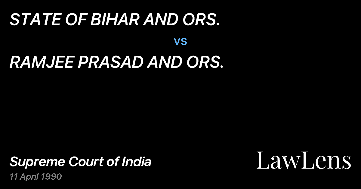 Preview image for STATE OF BIHAR AND ORS. vs. RAMJEE PRASAD AND ORS.