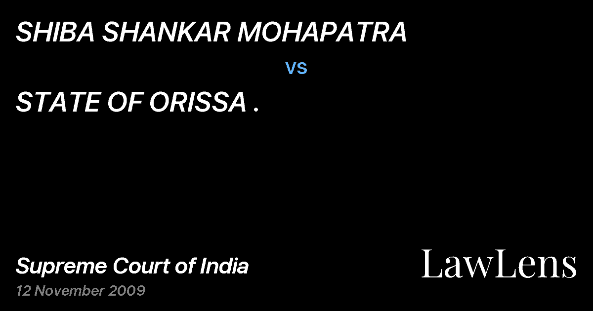 Preview image for SHIBA SHANKAR MOHAPATRA vs. STATE OF ORISSA .
