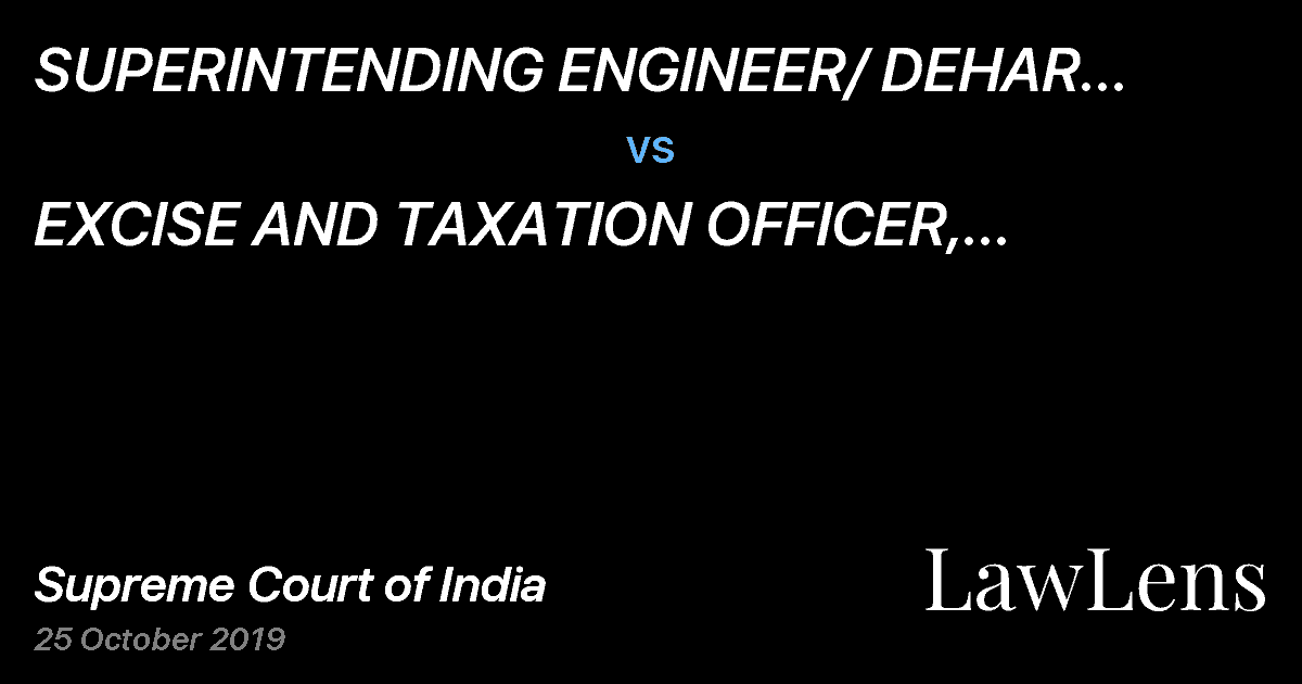 Preview image for SUPERINTENDING ENGINEER/ DEHAR POWER HOUSE CIRCLE  BHAKRA BEAS MANAGEMENT BOARD (PW) SLAPPER vs. EXCISE AND TAXATION OFFICER, SUNDERNAGAR/ASSESSING AUTHORITY