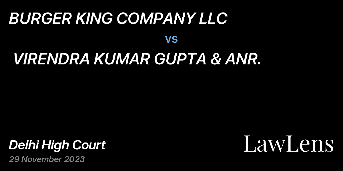 Preview image for BURGER KING COMPANY LLC vs. VIRENDRA KUMAR GUPTA & ANR.