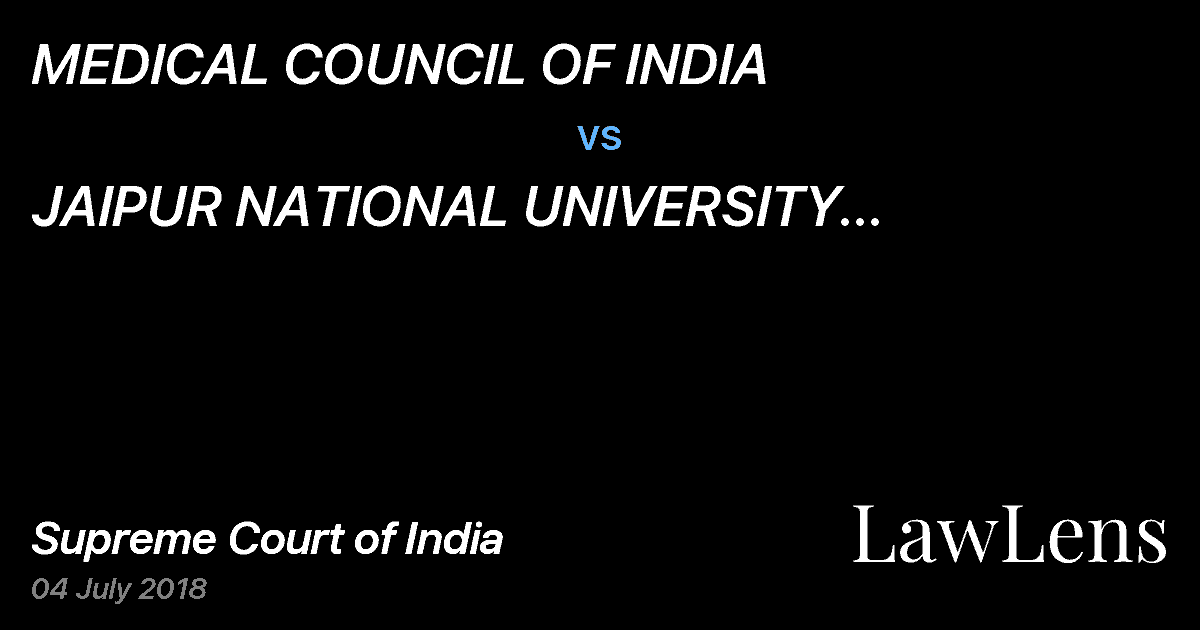 Preview image for MEDICAL COUNCIL OF INDIA vs. JAIPUR NATIONAL UNIVERSITY INSTITUTE FOR MEDICAL SCIENCES AND RESEARCH CENTRE