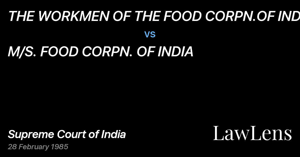 Preview image for THE WORKMEN OF THE FOOD CORPN.OF INDIA vs. M/S. FOOD CORPN. OF INDIA