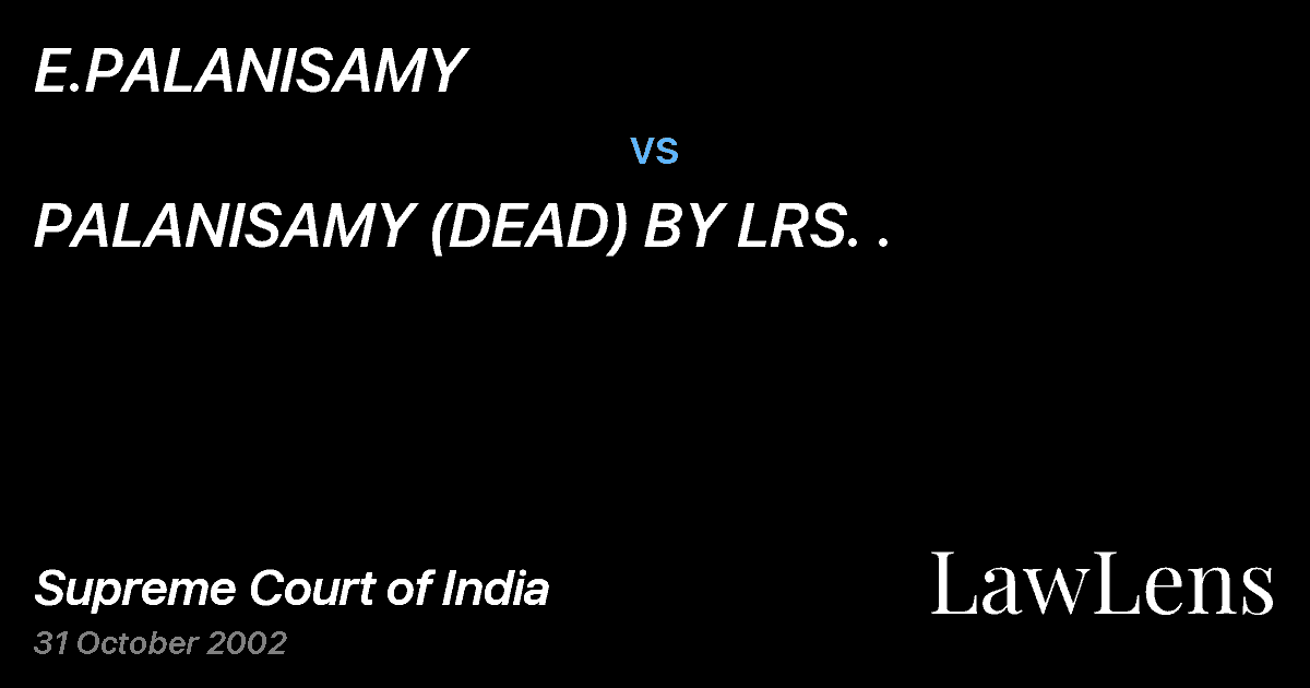 Preview image for E.PALANISAMY vs. PALANISAMY (DEAD) BY LRS. .