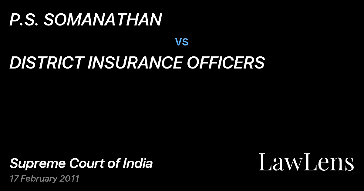 Preview image for P.S. SOMANATHAN vs. DISTRICT INSURANCE OFFICERS