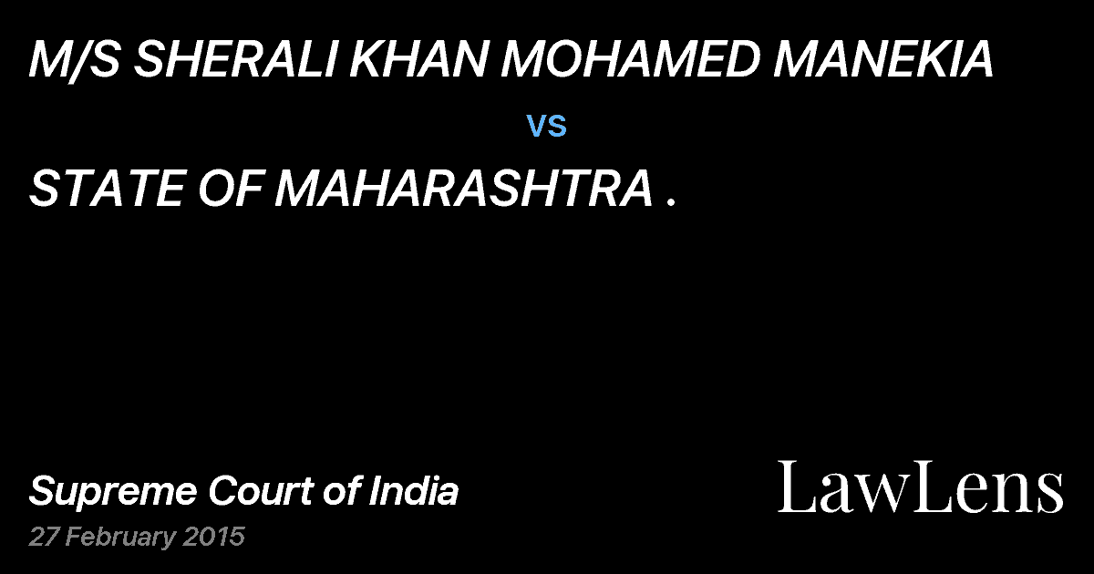 Preview image for M/S SHERALI KHAN MOHAMED MANEKIA vs. STATE OF MAHARASHTRA .