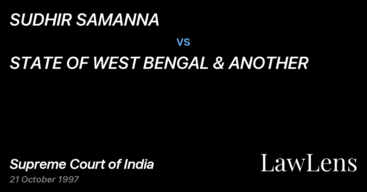 Preview image for SUDHIR SAMANNA vs. STATE OF WEST BENGAL & ANOTHER