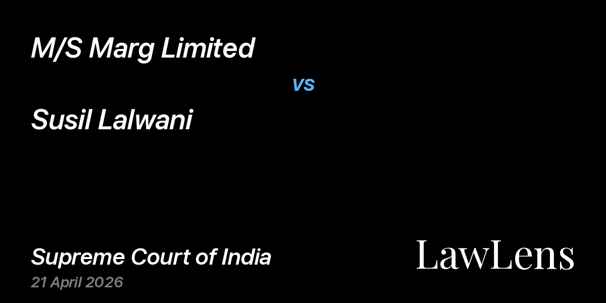 Preview image for M/S Marg Limited vs. Susil Lalwani
