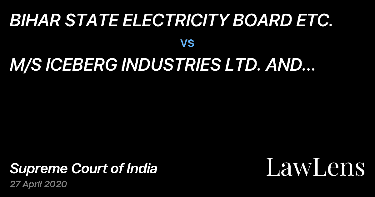 Preview image for BIHAR STATE ELECTRICITY BOARD ETC. vs. M/S ICEBERG INDUSTRIES LTD. AND ORS. ETC.