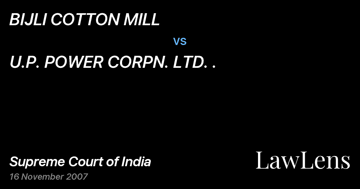Preview image for BIJLI COTTON MILL vs. U.P. POWER CORPN. LTD. .