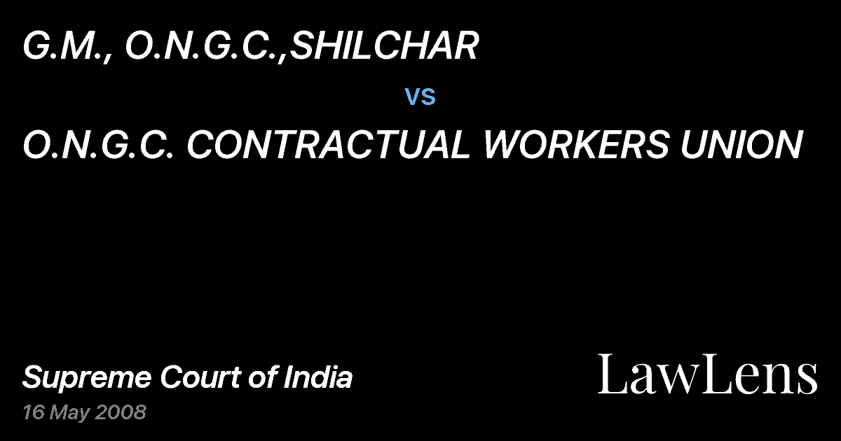 Preview image for G.M., O.N.G.C.,SHILCHAR vs. O.N.G.C. CONTRACTUAL WORKERS UNION