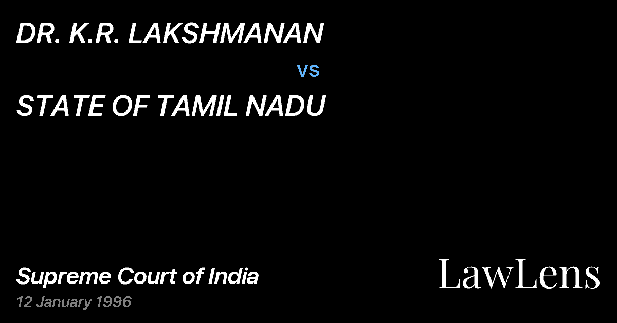 Preview image for DR. K.R. LAKSHMANAN vs. STATE OF TAMIL NADU