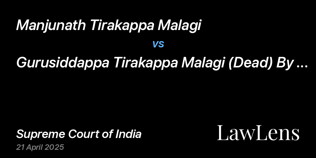 Preview image for Manjunath Tirakappa Malagi vs. Gurusiddappa Tirakappa Malagi (Dead) By His Lrs